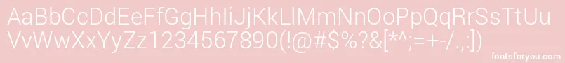 RobotoLight Font – White Fonts on Pink Background