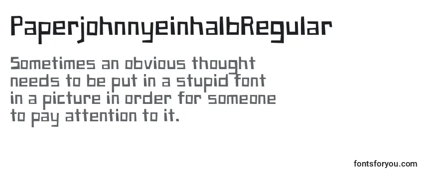 Review of the PaperjohnnyeinhalbRegular Font