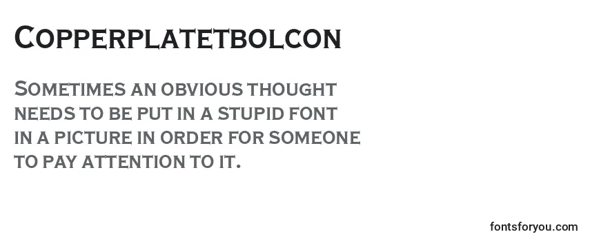 Review of the Copperplatetbolcon Font