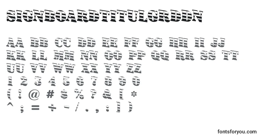 A fonte Signboardtitulgrddn – alfabeto, números, caracteres especiais