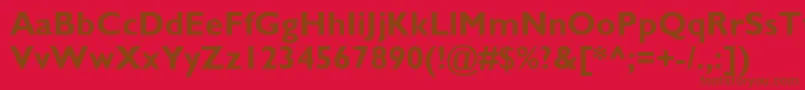 More about GillSansMtПолужирный Font GillSansMtПолужирный Font – Brown Fonts on Red Background