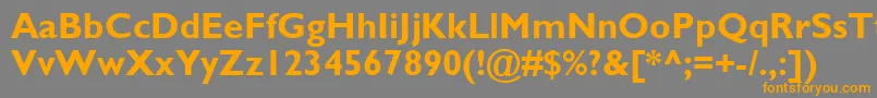 フォントGillSansMtРџРѕР»СѓР¶РёСЂРЅС‹Р№ – オレンジの文字は灰色の背景にあります。