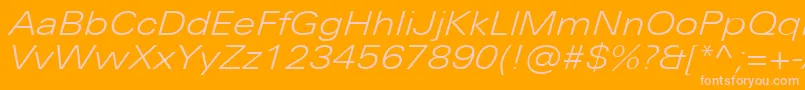 UniversNextProLightExtendedItalic Font – Pink Fonts on Orange Background