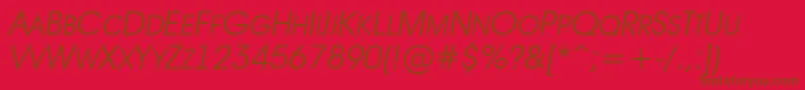 Lisätietoja AAvantetitlercpsupcLightitalic-fontista AAvantetitlercpsupcLightitalic-fontti – ruskeat fontit punaisella taustalla