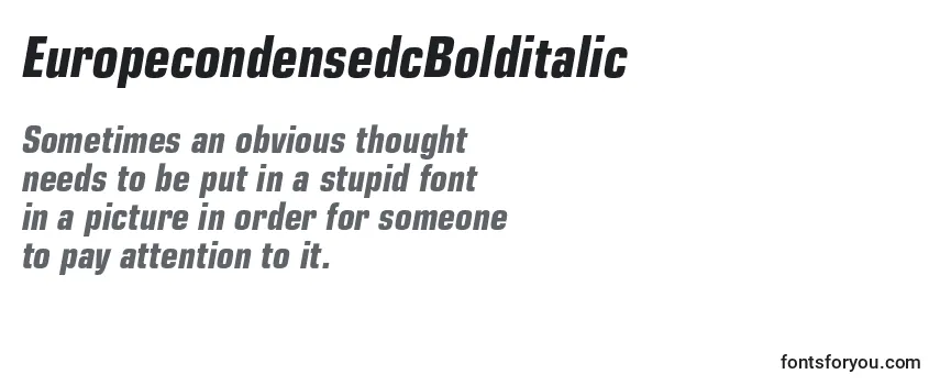 EuropecondensedcBolditalic Font