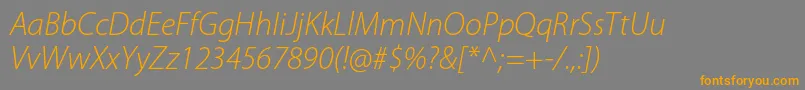 フォントMyriadproLightit – オレンジの文字は灰色の背景にあります。