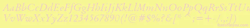 OriginalGaramondItalicBt-fontti – vaaleanpunaiset fontit keltaisella taustalla
