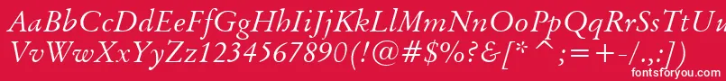 OriginalGaramondItalicBt Font – White Fonts on Red Background