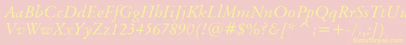 OriginalGaramondItalicBt Font – Yellow Fonts on Pink Background