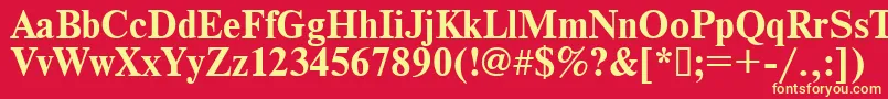 Times.KzBold Font – Yellow Fonts on Red Background