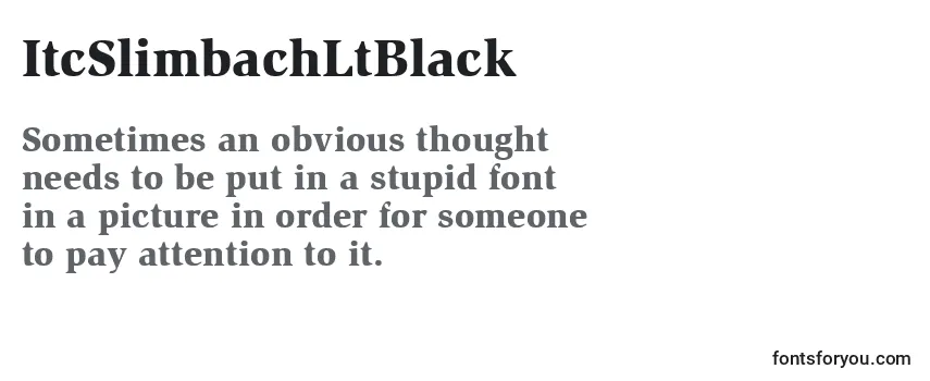 ItcSlimbachLtBlack Font