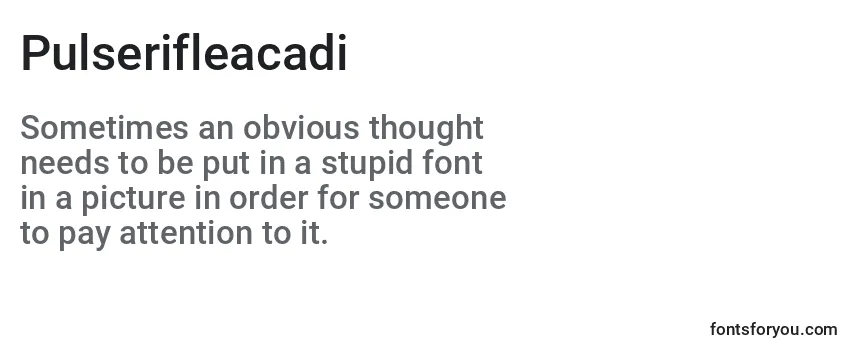 Review of the Pulserifleacadi Font