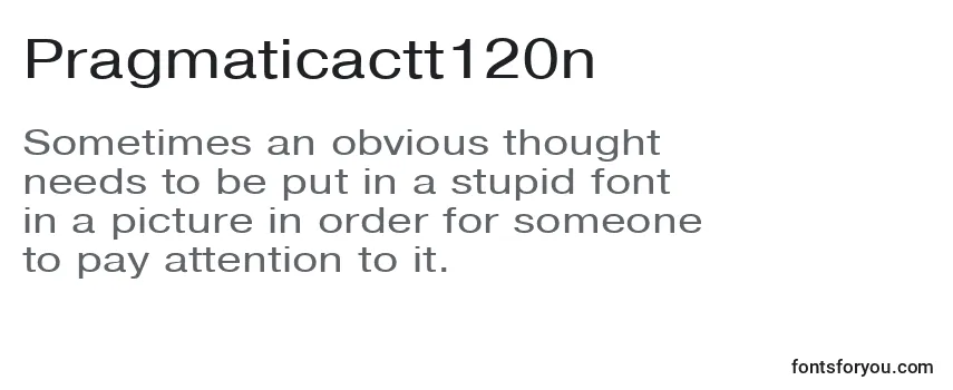 Pragmaticactt120n Font