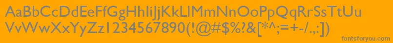 GillSansMt Font – Gray Fonts on Orange Background