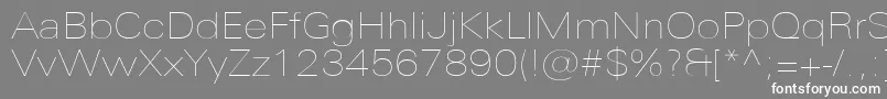 UniversNextProUltralightExtended Font – White Fonts on Gray Background