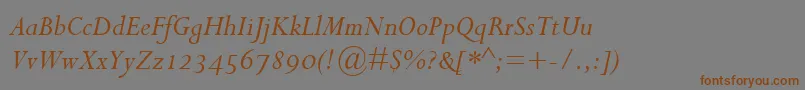 PerpetuaItalicOsf-Schriftart – Braune Schriften auf grauem Hintergrund