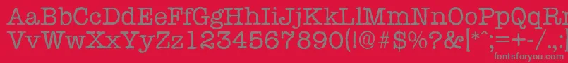 TypewriterantiqueRegular Font – Gray Fonts on Red Background