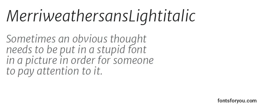 Review of the MerriweathersansLightitalic Font