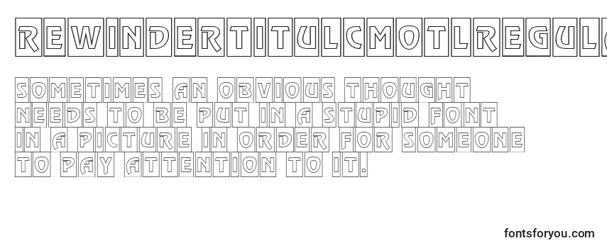 Review of the RewindertitulcmotlRegular Font