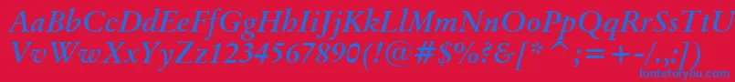OriginalGaramondBoldItalicBt Font – Blue Fonts on Red Background