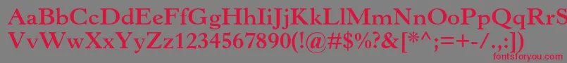 HorleyoldstylemtstdBold Font – Red Fonts on Gray Background