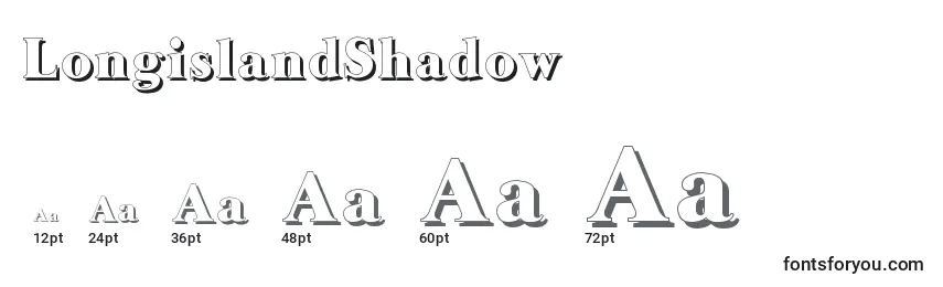 Größen der Schriftart LongislandShadow