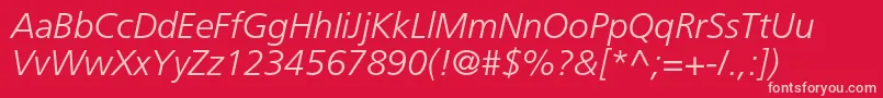 FrutigerltstdLightitalic Font – Pink Fonts on Red Background
