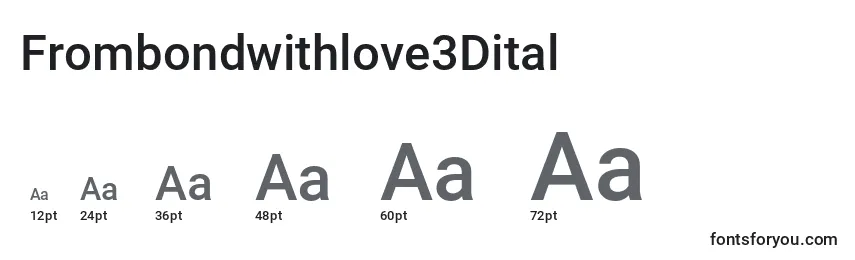 Frombondwithlove3Dital Font Sizes