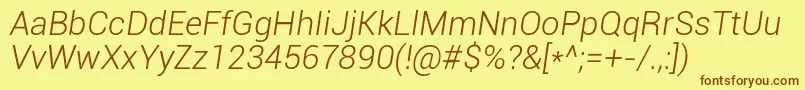 RobotoLightItalic Font – Brown Fonts on Yellow Background