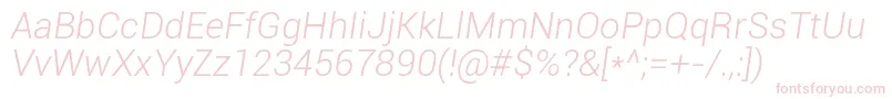 RobotoLightItalic Font – Pink Fonts