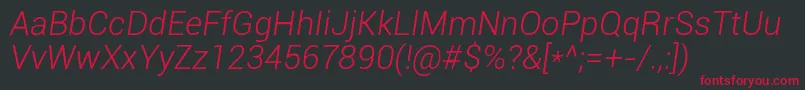 RobotoLightItalic Font – Red Fonts on Black Background