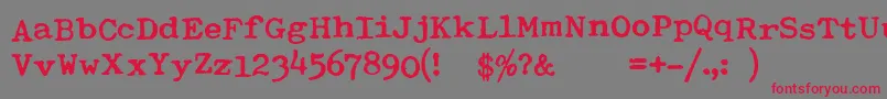 TypewriterRoyal200 Font – Red Fonts on Gray Background