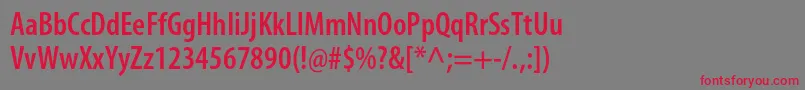 MyriadproSemiboldcond Font – Red Fonts on Gray Background