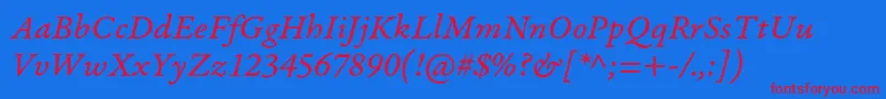 More about GaramondpremrproItcapt Font GaramondpremrproItcapt Font – Red Fonts on Blue Background