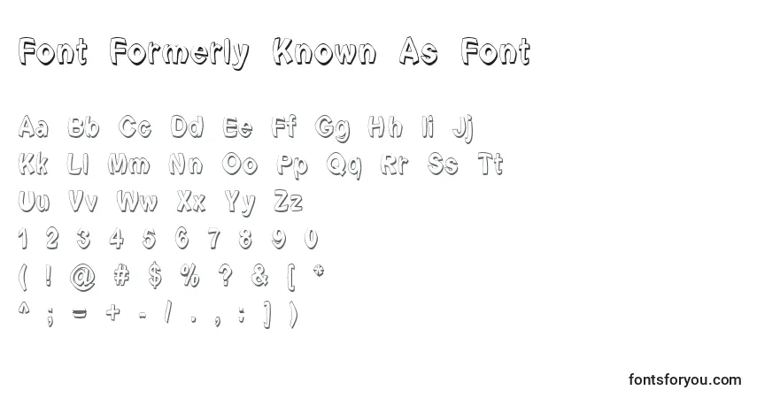 A fonte Font Formerly Known As Font – alfabeto, números, caracteres especiais