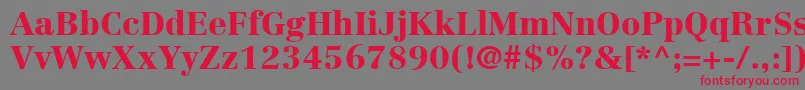 Więcej informacji o czcionce LinotypeCentennialLt95Black Czcionka LinotypeCentennialLt95Black – czerwone czcionki na szarym tle
