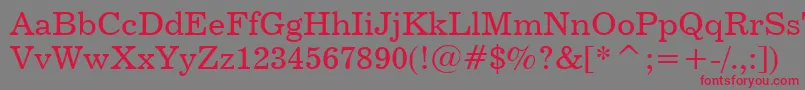 Century731Bt Font – Red Fonts on Gray Background