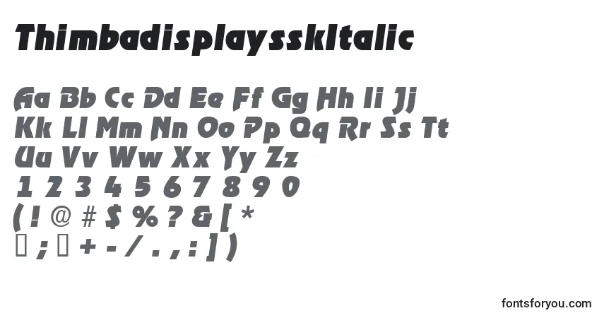 ThimbadisplaysskItalic font – alphabet, numbers, special characters