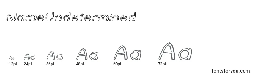 NameUndetermined Font Sizes