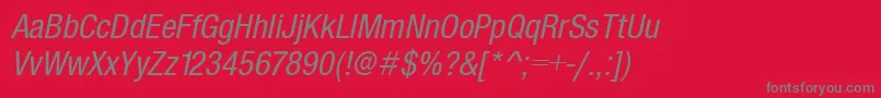 SansCondensedItalic Font – Gray Fonts on Red Background