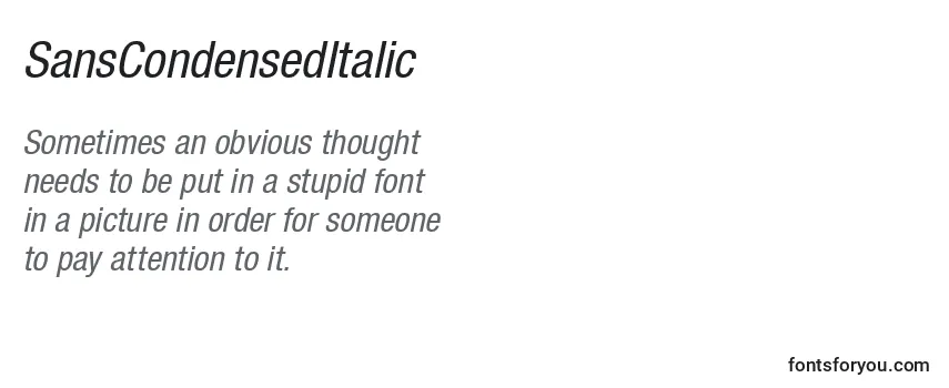 Review of the SansCondensedItalic Font