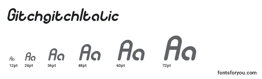 Größen der Schriftart GitchgitchItalic