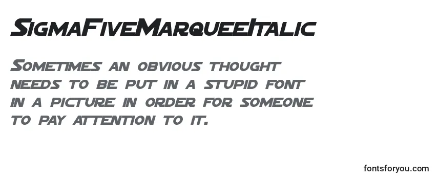 SigmaFiveMarqueeItalic Font