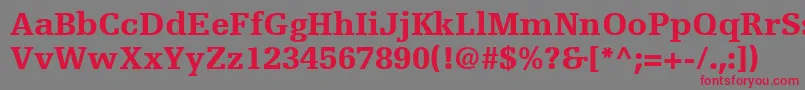 EgyptienneFLt75Black Font – Red Fonts on Gray Background