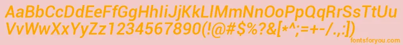 RobotoMediumItalic Font – Orange Fonts on Pink Background