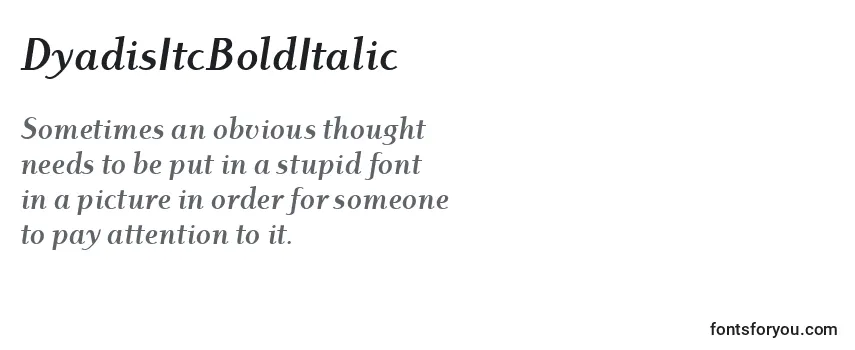 DyadisItcBoldItalic Font