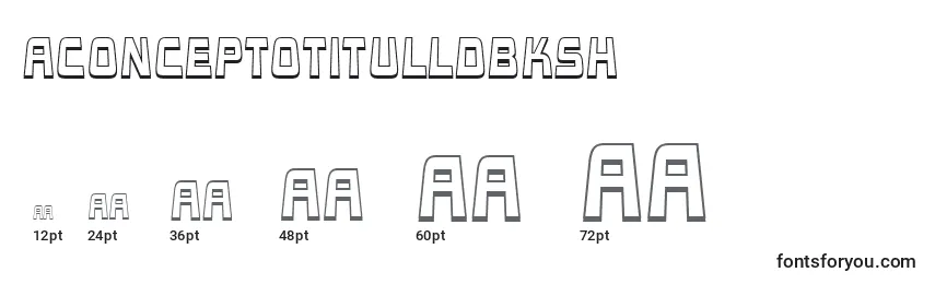 AConceptotitulldbksh Font Sizes
