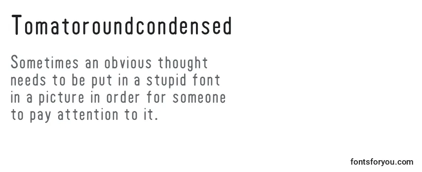 Review of the Tomatoroundcondensed Font