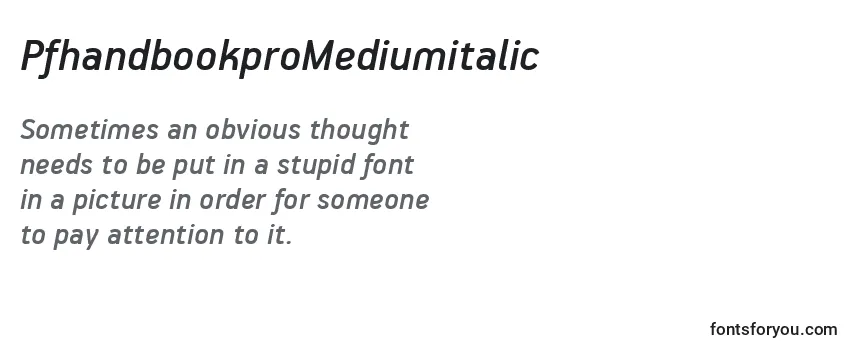 Review of the PfhandbookproMediumitalic Font