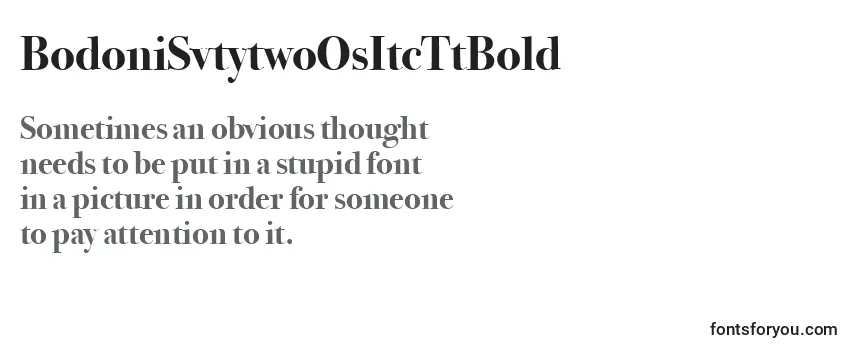 Review of the BodoniSvtytwoOsItcTtBold Font